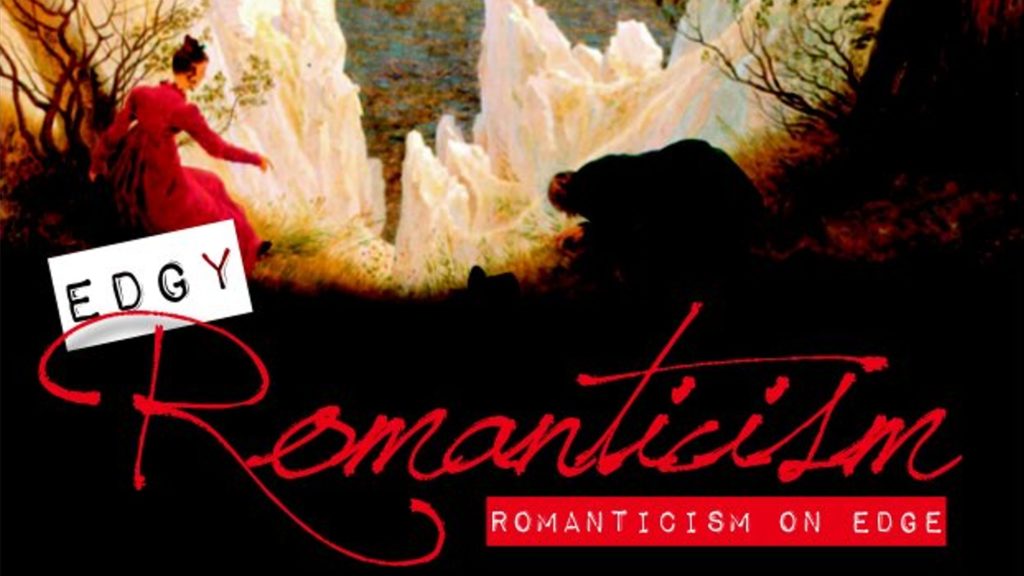 Crop of poster for Edgy Romanticism conference