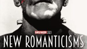 New Romanticisms conference. The full poster shows Boris Karloff as Frankenstein with a Ziggy Stardust thunderbolt over one eye.