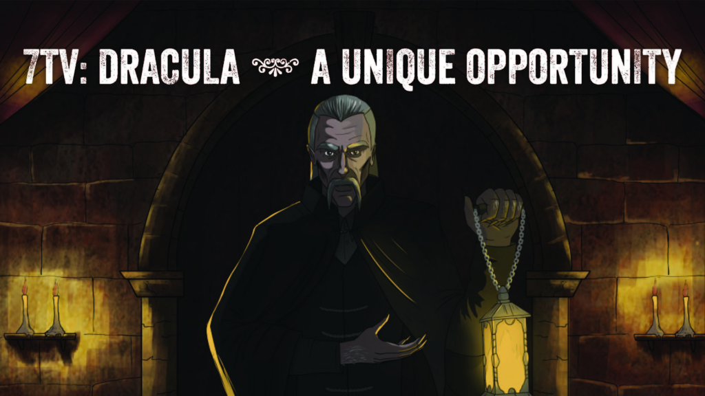 Flyer advertising the 7TV: Dracula internship. It features an illustration of Count Dracula. He has grey hair that is slicked back. He is wearing a black cloak and is carrying a lantern.